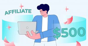 kiếm $500 đầu tiên với affiliate
